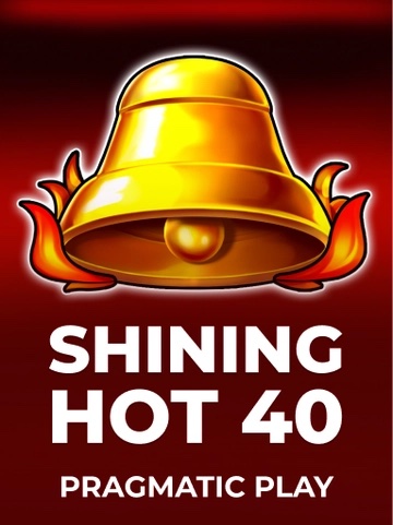 Shining Hot 40